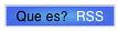 Que es?  RSS